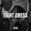 Tight Dress - Extended Mix