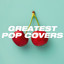 Greatest Pop Covers cover