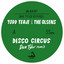 Disco Circus - Dan Tyler Remix