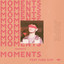 Moments