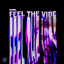Feel The Vibe - Extended Mix