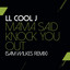 Mama Said Knock You Out - Sam Wilkes Remix