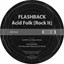 Flashback — Acid Folk (Rock It) (DJ MNS, E-Maxx Remix Edit) cover art