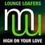 High On Your Love
