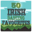 50 Irish Dancing Favourites cover
