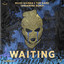 Waiting - OnDaMiKe Remix