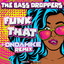 Funk That - OnDaMiKe Remix