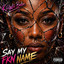 KiiWii Babe - Say My Fkn Name