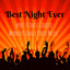 Best Night Ever - Sport Fitness Cardio Workout Dance Party Music with Dubstep Electro Techno Lounge House Sounds cover