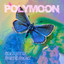 Polymoon - Glass House, Mortal Rooms