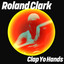 Clap Yo Hands - Extended Mix
