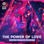 The Power of Love - Super Extended Mix