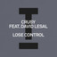 Lose Control feat. David LeSal - Extended Mix