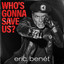 Eric Benet - Who's Gonna Save Us