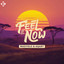 Feel It Now