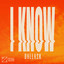 I Know - Extended Mix