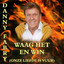 Danny Fabry; Georgette - Waag het en Win