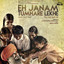 Eh Janam Tumhare Lekhe (Original Motion Picture Soundtrack) cover