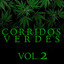 Corridos Verdes, Vol. 2 cover