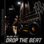 Drop The Beat