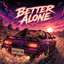 Ioana Ignat & ZUBI - Better Alone
