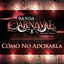 Cómo No Adorarla