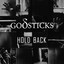 Godsticks — Hold Back - Single Edit album art