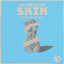 Skin feat. Aaron Pfeiffer