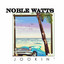 Noble Watts - Jookin