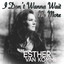 I Don't Wanna Wait No More - Esther van Kommer - (Single)