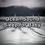Ocean Sound Sleep for Baby cover
