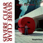 Severe Clear cover