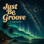 Astral22 - Just Be Groove