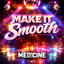 Make It Smooth artwork