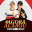 #Agora Acabou