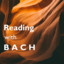 Reading with Bach cover