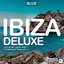 Ibiza Blue Deluxe, Vol. 6: Chill & Deep House Music cover
