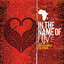 In The Name Of Love cover