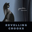 Revelling Crooks