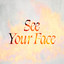 Beacon - See Your Face
