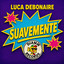 Suavemente - Block & Crown Summer Mix
