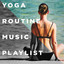 Yoga Routine Music Playlist cover