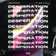 Desperation - Extended (feat. Near X Far)