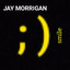 Jay Morrigan - smile