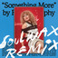Something More - Soulwax Remix