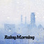 Rainy Mornings cover