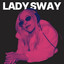 The One Who Does It Best - Lady Sway