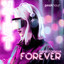 Forever - Radio Edit