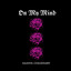 On My Mind