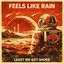 LEAST WE GOT SHOES - Feels Like Rain (2026)